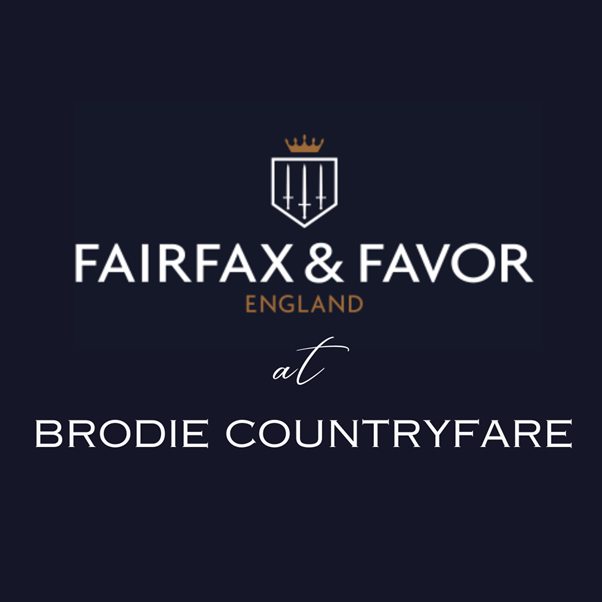 Image that says "Fairfax & Favour England at Brodie Countryfare"