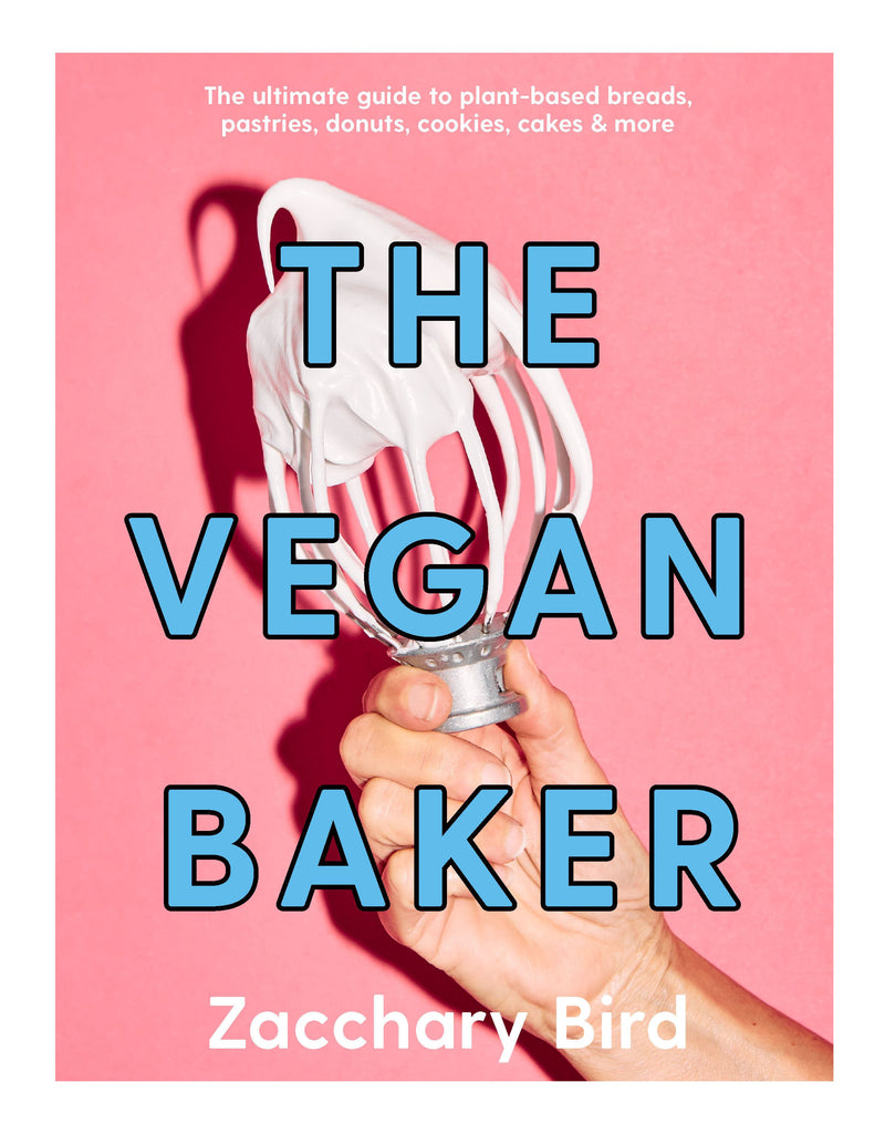 The Vegan Baker - Zachary Bird
