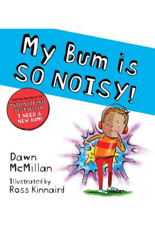 An image of the My Bum Is So Noisy picture book.