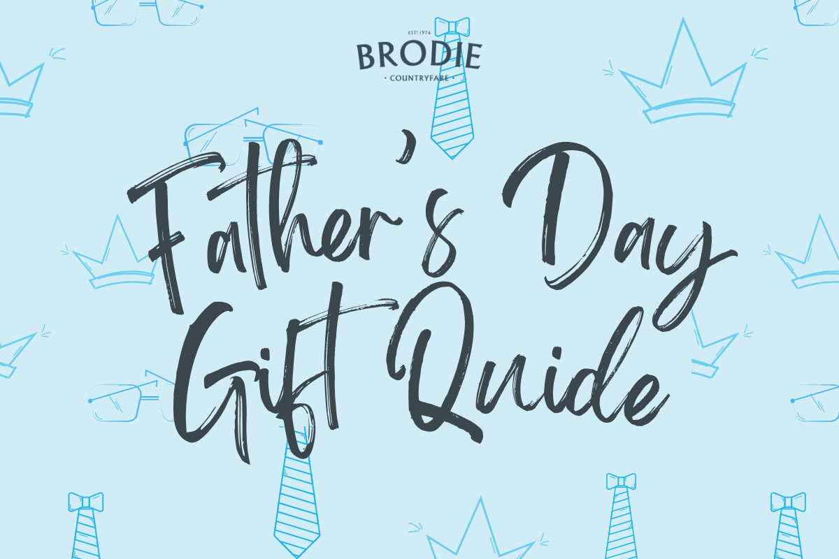 Celebrate Father’s Day in Style with Brodie Countryfare