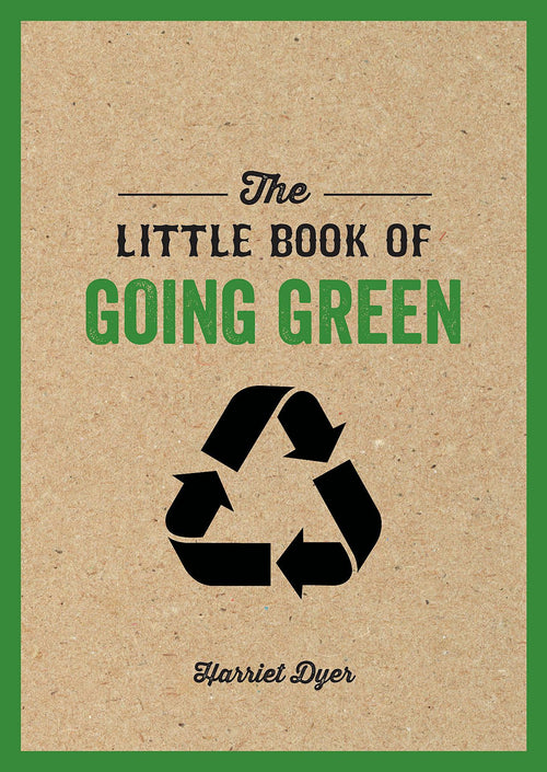 An image of The Little Book of Going Green by Harriet Dyer.