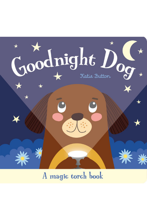 An image of the Goodnight Dog hardback children's book by Katie Button