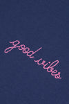 An image of the Maison Labiche Good Vibes Tshirt